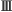 III
