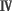 IV